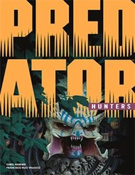 Predator: Hunters - Quái Thú Săn Mồi: Thợ Săn đọc online