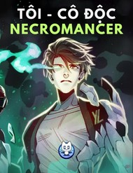 Tôi - Necromancer Cô Độc đọc online