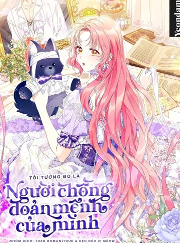 Tôi Tưởng Đó Là Người Chồng Đoản Mệnh Của Mình đọc online